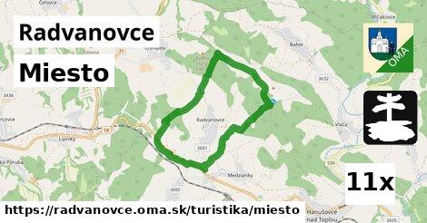 Miesto, Radvanovce