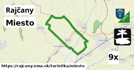 Miesto, Rajčany