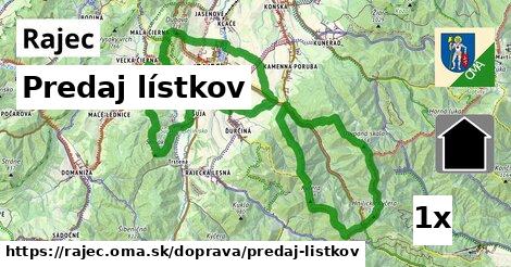 Predaj lístkov, Rajec