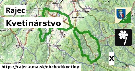 Kvetinárstvo, Rajec