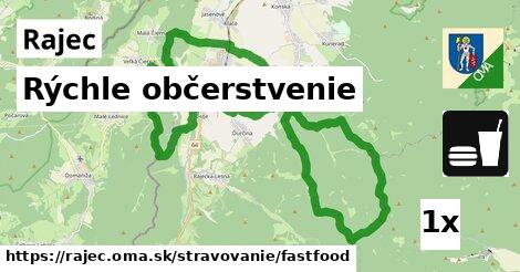 Rýchle občerstvenie, Rajec