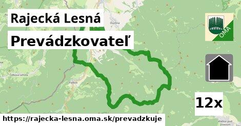 prevádzkovateľ v Rajecká Lesná