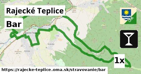 Bar, Rajecké Teplice