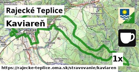 Kaviareň, Rajecké Teplice