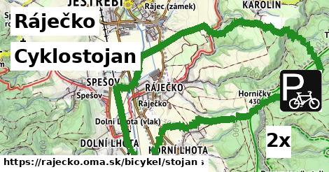 Cyklostojan, Ráječko