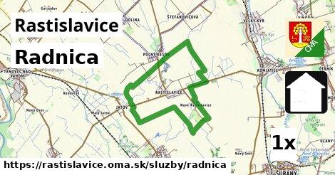 Radnica, Rastislavice
