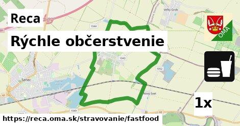 Rýchle občerstvenie, Reca