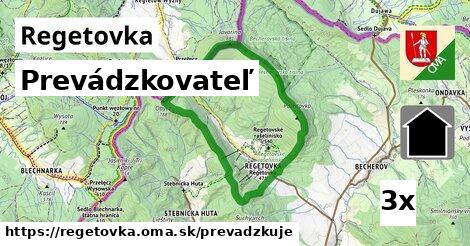 prevádzkovateľ v Regetovka