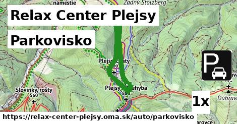 Parkovisko, Relax Center Plejsy