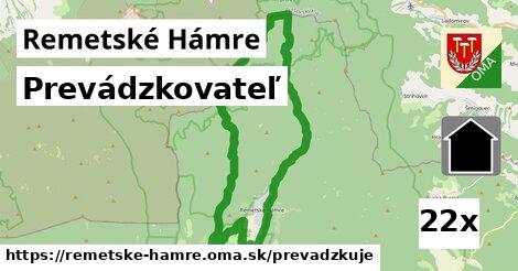 prevádzkovateľ v Remetské Hámre