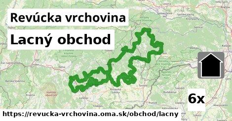 Lacný obchod, Revúcka vrchovina