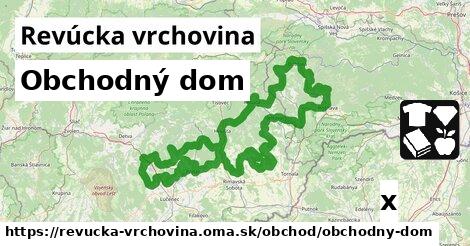 Obchodný dom, Revúcka vrchovina