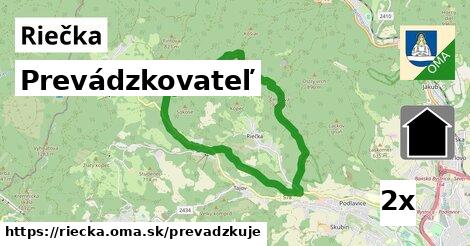 prevádzkovateľ v Riečka