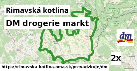 DM drogerie markt, Rimavská kotlina