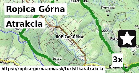 Atrakcia, Ropica Górna