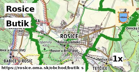 Butik, Rosice