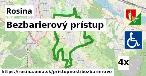 Bezbarierový prístup, Rosina