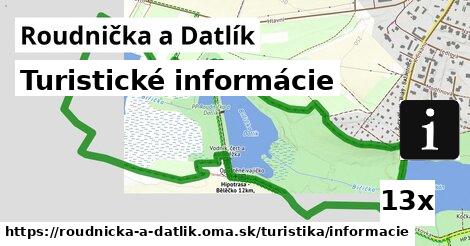 turistické informácie v Roudnička a Datlík