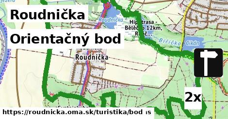 Orientačný bod, Roudnička