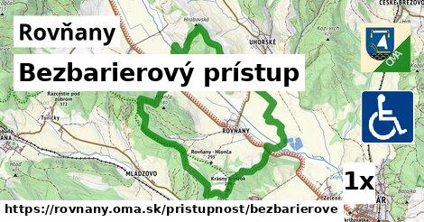 Bezbarierový prístup, Rovňany