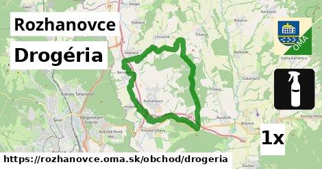 Drogéria, Rozhanovce