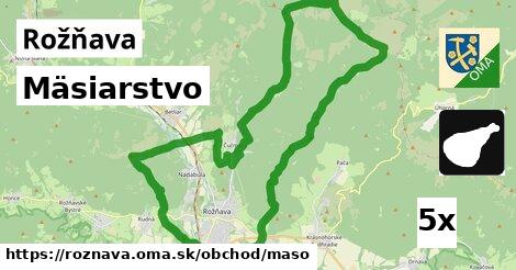 Mäsiarstvo, Rožňava