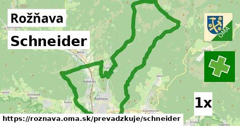 Schneider, Rožňava