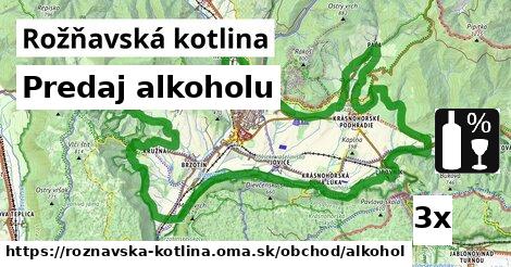 Predaj alkoholu, Rožňavská kotlina