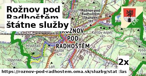 štátne služby, Rožnov pod Radhoštěm