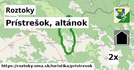 Prístrešok, altánok, Roztoky