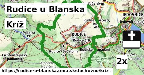 Kríž, Rudice u Blanska