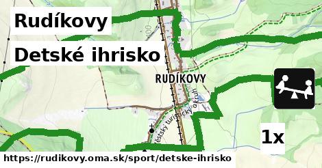 Detské ihrisko, Rudíkovy