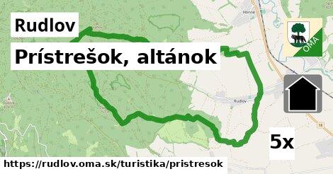 Prístrešok, altánok, Rudlov