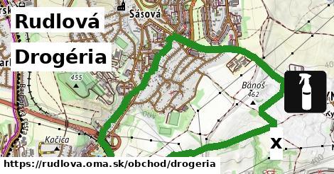 Drogéria, Rudlová