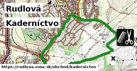 Kaderníctvo, Rudlová