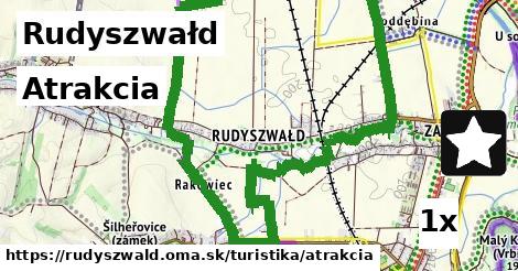 Atrakcia, Rudyszwałd