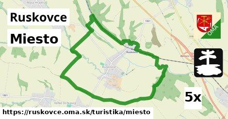 Miesto, Ruskovce