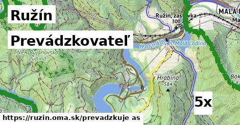 prevádzkovateľ v Ružín