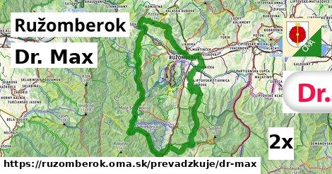 Dr. Max, Ružomberok