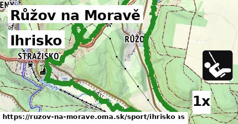 Ihrisko, Růžov na Moravě