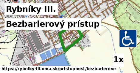 Bezbarierový prístup, Rybníky III.