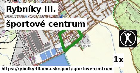 športové centrum v Rybníky III.