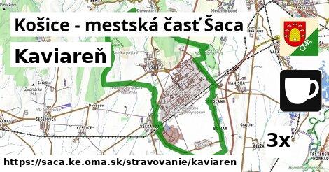 Kaviareň, Košice - mestská časť Šaca