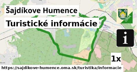 Turistické informácie, Šajdíkove Humence