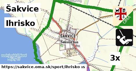 Ihrisko, Šakvice