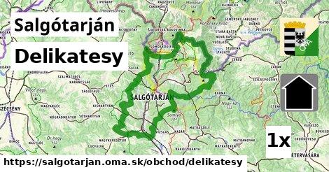 Delikatesy, Salgótarján