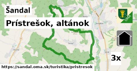 Prístrešok, altánok, Šandal