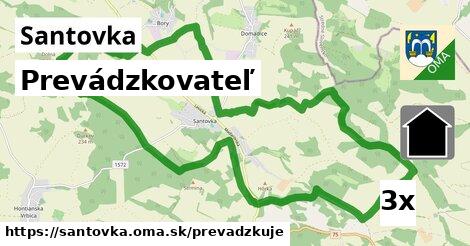 prevádzkovateľ v Santovka