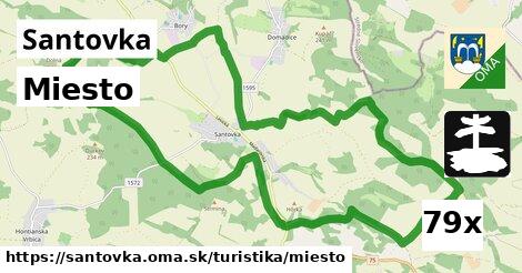 Miesto, Santovka