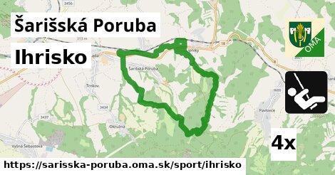 Ihrisko, Šarišská Poruba